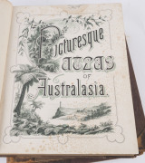 "Picturesque Atlas Of Australasia" in 3 volumes, [Melbourne 1886] bound in quarter leather, with gilt embossed spines; wear to boards and spine, varying degrees of internal spotting, bindings intact. - 7