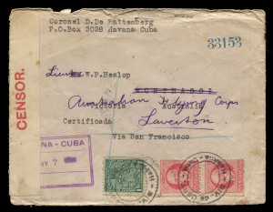 AUSTRALIA: Postal History - World War I - Military: WWI - AUSTRALIAN FLYING CORPS: 1917 (May 7) inwards registered cover from Cuba addressed to Lieut.W.P. Heslop of the AFC, sent by Coronel D. De Battenberg, franked with 2c (6, pair & block of 4) and 1c Definitives tied by 'DIV.de CERT/Habana - Cuba' undated registration cancels, boxed 'HABANA-CUBA/MAY 7' censor handstamp in violet, addressed to Heslop at Wonthaggi, then re-directed on arrival to the AFC at Laverton, NEW YORK, SAN FRANCISCO & ME