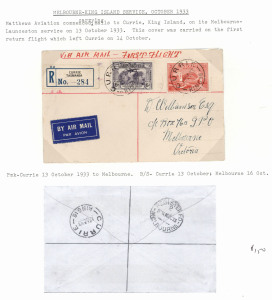 AUSTRALIA: Aerophilately & Flight Covers: 13-14 October 1934 (AAMC.338-341) A group of four covers carried on the inaugural flights between King Island and Launceston and King Island and Melbourne by Matthews Aviation Co. Two are signed by the pilot, G. Jenkins and the Currie - Melbourne cover (AAMC.341) is registered. A very nice group. Cat.$550+. (4).