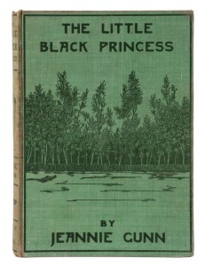 GUNN, Jeannie, The Little Black Princess, [ Alexander Moring Ltd, London, Melville and Mullen, Melbourne,1905], 1st edition, A true tale of life in the Never-Never Land. Pp. viii+108(last colophon)+[2](map, verso blank) frontispiece, plus 24 plates, full 