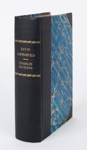 DICKENS, Charles (1812 - 1870) "The Personal History of David Copperfield" with illustratons by H.K. Browne. [London : Bradbury & Evans, 1850] 1st ed., xivi + 624pp; completely recased in marbled boards with 3/4 buckram; gilt title to spine; new end-paper