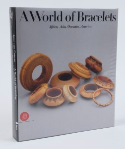 "A World Of Bracelets: Africa, Asia, Oceania, America" Skira edition [Milan, Italy, 2002], hardcover with d/j, near mint condition