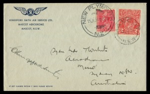 AUSTRALIA: Aerophilately & Flight Covers: KINGSFORD SMITH & THE SOUTHERN CROSS FLY TO NEW ZEALAND: January 1934 (AAMC.350): A Kingsford Smith Air Service Ltd envelope carried on the third trans-Tasman flight in the "Southern Cross", cancelled before departure at MASCOT on January 12th, and cancelled on arrival at NEW PLYMOUTH on January 15th. The envelope, part of a very small mail carried on the flight is signed by Kingsford Smith. Other crew members were P.G. Taylor, T. Pethybridge and John St