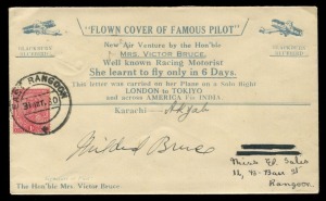 INDIA - Aerophilately & Flight Covers: 31 October 1930 Karachi - Akyab flown cover, signed by the pilot, Mrs Mildred Bruce; with 1a adhesive tied by EAST RANGOON cds on arrival. Accompanied by some photographs and newspaper cuttings. This leg of Bruce's World Solo Flight took her right across the Indian sub-continent from present day Pakistan to present day Sittwe, in Myanmar. Bruce set more than 100 records on land, sea and in the air.