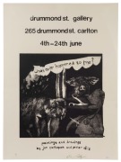 Jon CATTAPAN and Peter ELLIS, "Whatever happened to me?" paintings and drawings by Jon Cattapan and Peter Ellis, Drummond St. Gallery poster, 1980, screenprint, signed, dated and editioned 2/5 in lower margin, 76 x 56cm.