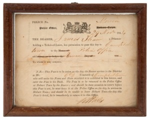 A VAN DIEMEN'S LAND TRAVEL PASS ISSUED TO A TICKET-OF-LEAVE HOLDER, November 1844: A travel pass issued to JAMES SHAW (described verso as having arrived on the convict ship "Asia 5" to serve his sentence of 7 years transportation) to permit him to travel from MORVEN to CAMPBELLTOWN where it has been counter-signed by the receiving constable. Framed, with glazing front and rear.