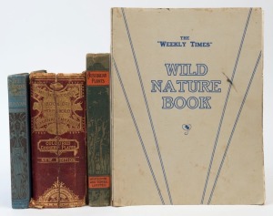 Four assorted books including "The Weekly Times, Wild Nature Book", "Australian Plants", "Mrs Beeton's Book of Household Management" and "The Pilgrim's Progress"