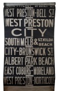 MELBOURNE TRAM DESTINATION ROLL: Hanna Street Depot, circa 1960s, destinations including Hotel-Mangrove St, Museum, South Melbourne, Flinders St, City via Williams St, Moreland, Camberwell; 99cm wide, 900cm long.&nbsp;