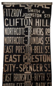 MELBOURNE TRAM DESTINATION ROLL: circa 1950's, Preston depot, destinations including West Preston Northcote, City-Gisborne Street, Albert Park beach, West Preston-Bell Street, Northcote via St Geoges Rd, Thornbury-Miller Street, Victoria Bridge; 101cm wide, 790cm long.