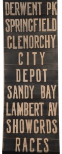 HOBART TRAM DESTINATION ROLL: circa 1950's, destinations including Railway, Augusta Rd, Lenah Valley, Derwent Park, Glenorchy, City, Lambert Av, Showgrounds, Races, Depot; 45cm wide, 337cm long.