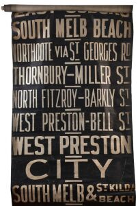 MELBOURNE TRAM DESTINATION ROLL: Hanna Street Depot, circa 1960s, destinations including Football, Carnegie, Glen Iris, Chapel St, Albert Park Beach, Northcote (sic) via St.Georges Road, West Preston, etc. 97cm wide, 800cm.