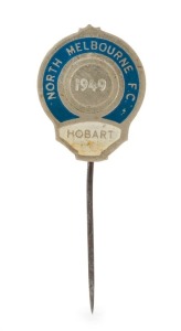 NORTH MELBOURNE FOOTBALL CLUB, special pin for the 1949 end-of-season team trip to Hobart.