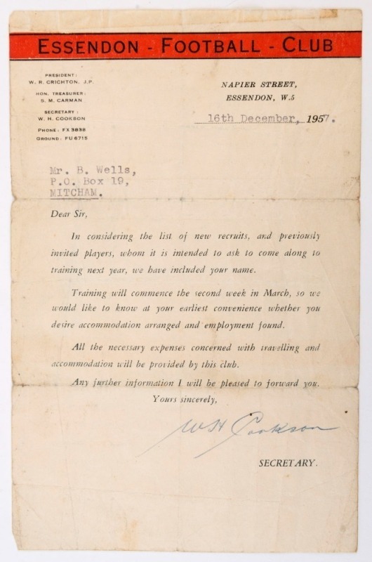 ESSENDON: 16th Dec.1957 printed letter on EFC letterhead, signed by club secretary W.H. Cookson, to Mr. B. Wells of Mitcham, informing him that he is to be invited to "come along to training next year.....we would like to know at your earliest convenience