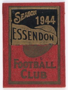 ESSENDON: 1944 Member's Season Ticket, with Fixture List & holes punched for each game attended. Good condition. Essendon finished 3rd on the VFL ladder, losing to by Richmond by 21pts in the Preliminary Final.