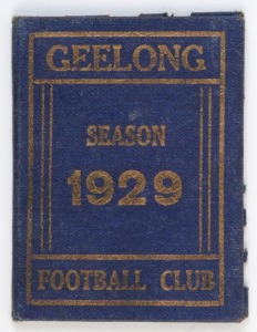 GEELONG: 1929 Member's Season Ticket, with Fixture List & holes punched for each game attended. Good condition.