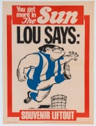 Saturday (morning) September 28, 1974 "The SUN" poster with NORTH MELBOURNE predicted to be triumphant, "LOU SAYS" in the Grand Final to be played later that day.&nbsp; Artwork by Jeff Hook. Scarce. Very good condition. Lou was wrong on this occasion. Richmon - 3