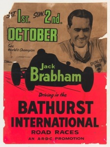 JACK BRABHAM: "See World's Champion JACK BRABHAM Driving In The BATHURST INTERNATIONAL Road Races", vintage 1960 racing poster, linen backed for conservation, 55 x 40.5cm. Brabham won the 1960 Craven A International driving a Cooper T51 Coventry Climax.