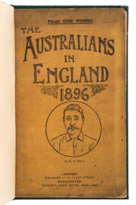 LITERATURE - 'THE AUSTRALIANS IN ENGLAND, 1896': published by "Athletic News" (Fleet St, London), 64pp softbound with original covers preserved by later hard-cover bindings, page 4 with photographic image of 1896 Australian Team by W. Thomas (Cheapside, L