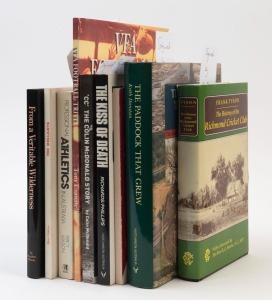 FROM THE LIBRARY OF THE LATE JOHN CAIN (1931 - 2019), PREMIER OF VICTORIA: several sporting books, mainly signed and dedicated by the authors, including "The Paddock that Grew" by Keith Dunstan; "The History of the Richmond Cricket Club" by Frank Tyson; "CC The Colin McDonald Story" by Colin McDonald; "The Kiss of Death" by Lou Richards; "A Century of Football 1883 - 1982 The Traralgon Football Club" by Keith Unitt; "Professional Athletics in Australia" by Percy Mason; all signed, plus 3 others