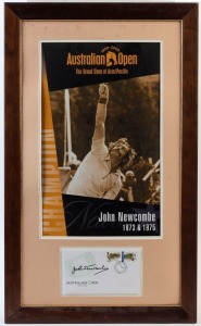 JOHN NEWCOMBE: display featuring 1905-2005 Australian Open commemorative poster numbered '6' of '50', with a philatelic commemorative cover beneath SIGNED BY NEWCOMBE; mounted and framed; overall 77x47cm.