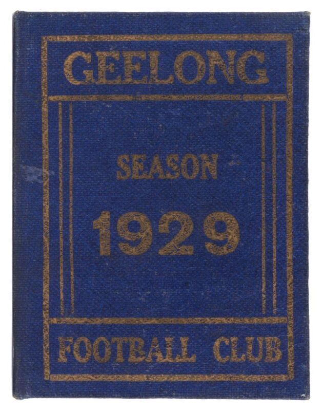 GEELONG: 1929 Member's Season Ticket in blue and white with gilt lettering, numbered '2689', with Fixture List. Unusually UNPUNCTURED (for games attended). Very Good condition.