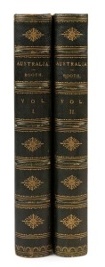 EDWIN CARTON BOOTH, F.R.C.I., "AUSTRALIA illustrated with drawings by Skinner Prout, N. Chevalier, & c.&c.", [London; Virtue & Co., 1873-76]; 2 vols., green half leather with gilt titles and decorations; gilt page edges; numerous engraved plates with orig