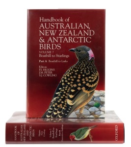 P.J. HIGGINS, J.M. PETER & S.J. COWLING, Handbook of AUSTRALIAN, NEW ZEALAND & ANTARCTIC BIRDS - Vol.7 - Part A: Boatbill to Larks; Part B: Dunnock to Starlings, [Melbourne : Oxford University Press, 2006], as new, with d/j. (2 vols.).