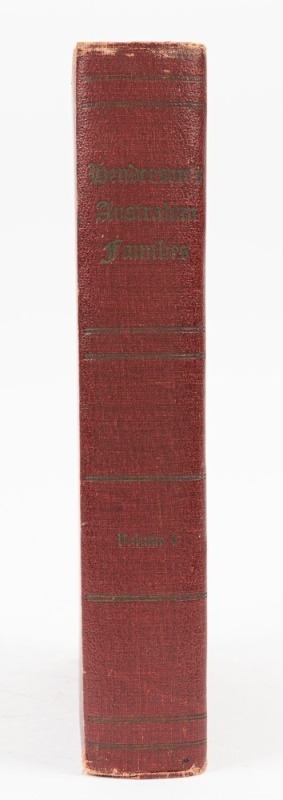 ALEXANDER HENDERSON, "Henderson's Australian Families - A Genealogical and Biographical Record" Vol.1 (the only one published), [Melbourne : A. Henderson, 1941] 1st ed. 4to. xxiv, 408pp; numerous illustrations, original maroon cloth binding.