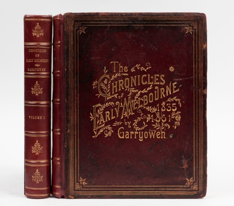 "THE CHRONICLES OF EARLY MELBOURNE 1835 TO 1852, HISTORICAL, ANECDOTAL AND PERSONAL" centennial edition by Garryowen [Melb. 1888], 2 vol. hardcover full red morocco with gilt titled boards,