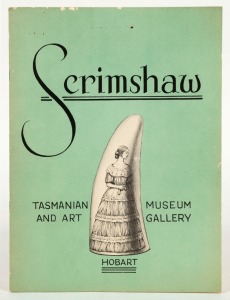 "SCRIMSHAW, TASMANIAN MUSEUM AND ART GALLERY, HOBART" 1963 exhibition catalogue