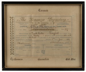 THE BEACONSFIELD GOLD MINE, TASMANIA: A 1902 Share certificate issued on behalf of The Bonanza Proprietary, N.L., for shares (issued to Edward Walker of Longford) in the gold mining project "situate at Beaconsfield" and signed by the office bearers of the