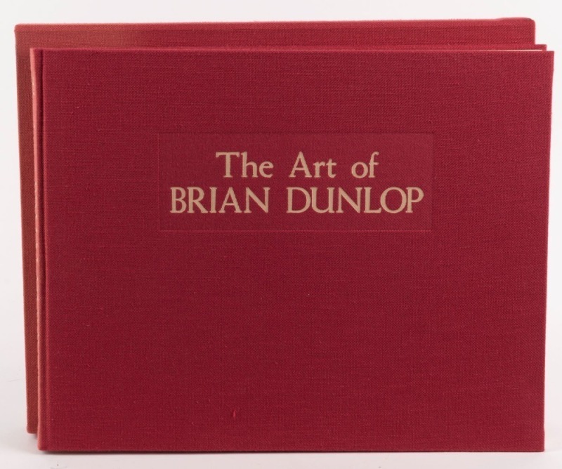 PAUL WHITE, The Art of Brian Dunlop, [The Craftsman's Press, Sydney,1984], No.14 of an edition limited to 200 copies signed by the artist and including a loosley inserted, numbered etching by the artist.