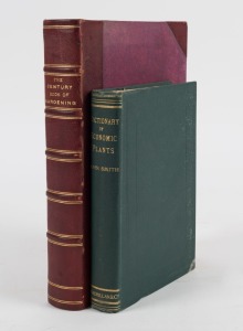 [GARDENING] "A dictionary of Popular Names of the Plants which furnish the Natural and Acquired Wants of Man...." by John Smith [London : Macmillan and Co., 1882] publisher's green buckram binding, 457pp; also, "The Century Book of Gardening" by E.T. Cook