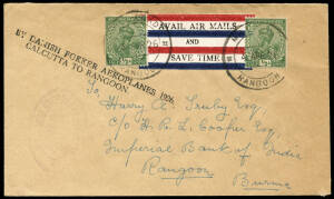 4 Apr.1926 Calcutta - Rangoon flown cover, with 2-line cachet "BY DANISH FOKKER AEROPLANES 1926 / CALCUTTA TO RANGOON." Flown by Botved and Herschend, who were forced to land in a paddy field 28 miles from Rangoon. [78 flown].