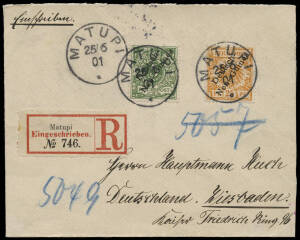 1901 (July 25) Matupi - Wiesbaden, registered cover, franked with 5pf green and 25pf orange o'ptd "Deutsch New-Guinea", tied by Matupi cds, with Matupi registration label at left and "18.8.01" arrival b/stamp. Fine and scarce.