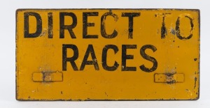 HORSE RACING tram destination signs "DIRECT TO RACES" (2), "TROTTING MOONEE VALLEY", "VIA FLEMINGTON ROAD",  28cm x 58cm each overall