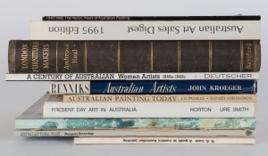 AUSTRALIAN ART: A small collection of books including "Renniks Australian Artists" by Kroeger [1968]; "Present Day Art in Australia" by Horton [1969]; "Australian Painting Today" by Pringle [1969]; "A Century of Australian Women Artists 1840s-1940s" by Ha