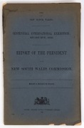 NEW SOUTH WALES PARLIAMENTARY PAPERS: 1890 Centennial International Exhibition, Melbourne, 1888. Report of the President of the New South Wales Commission, 28pp + blue covers.