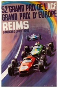 Original vintage Formula 1 auto racing poster for the 52e ACF Grand Prix European Grand Prix Reims on Sunday 3 July 1966 - 52 Grand Prix De L'ACF Grand Prix D'Europe Reims Dimanche 3 Juillet 1966 - featuring a dynamic illustration by Michel Beligond (1927