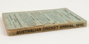 AUSTRALIAN CRICKET ANNUAL: A Complete Record Season 1895-96, edited by John C. Davis. [George Robertson & Co., Sydney] 192pp plus adverts. - 3