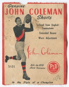 "Genuine JOHN COLEMAN Shorts" original label from P. L.B. Clothing Manufacturer's label featuring the Essendon great in action in club colours