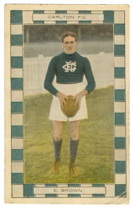 Carlton: Champion Footballers Series: Edward Brown postcard, circa 1915. Unused. Rarity rating: 10. (cnr bend lower right.)