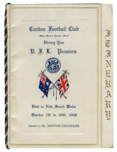1946 END OF YEAR TRIP: Carlton Football Club "Victory Year V.F.L. Premiers Visit to New South Wales October 7th to 20th, 1946" Itinerary" Issued to Mr. Newton Chandler (Club Treasurer and Assistant Manager).