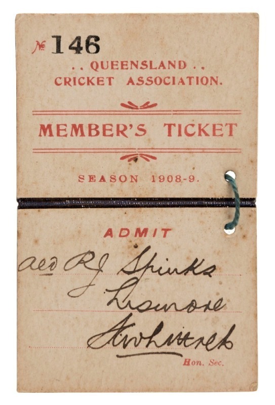 QUEENSLAND CRICKET ASSOCIATION 1908-09 member's ticket (#146) issued in the name of Ald. R. J. Spinks of Lismore. R. J. Spinks was a prominent figure in the early years of Lismore.