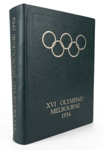 "The Official Report of The Organizing Committee for the Games of the XVI OLYMPIAD Melbourne 1956" [Melbourne, 1958, W.M. Houston, Government Printer]; 760pp; original green cover with gilt titles and rings.