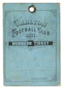 1877 Carlton membership season ticket, double sided printed in black on blue stock by C. Troedel & Co., overall 7.5 x 5.3cm. - 2