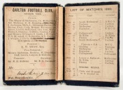 1899 Carlton membership season ticket, covered in gilt tooled navy and grey leather binding; the interior surfaces with printed details of the club leadership and the fixtures for the club's first team, overall 7.8 x 11.2cm when opened out. - 2