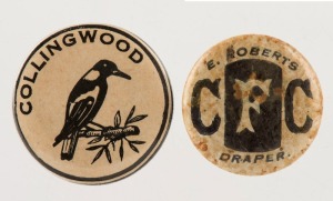 COLLINGWOOD FOOTBALL CLUB: Two early supporter pin badges, one for "E. Roberts, Draper" (2 items)