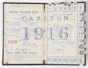 1916 Carlton membership season ticket (#1988), black buckram cover with gilt club name and year; the interior surfaces with printed details of the club leadership, the fixtures for the club and a hole punched for each game attended,, overall 9.1 x 12.1cm - 3