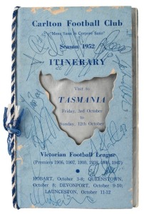 CARLTON END OF SEASON INTERSTATE VISIT: Itinerary Booklet, 'Carlton Football Club, Season 1952, Itinerary, Visit to Tasmania, Friday, 3rd October to Sunday, 12th October', with 24 signatures to front and back covers. 